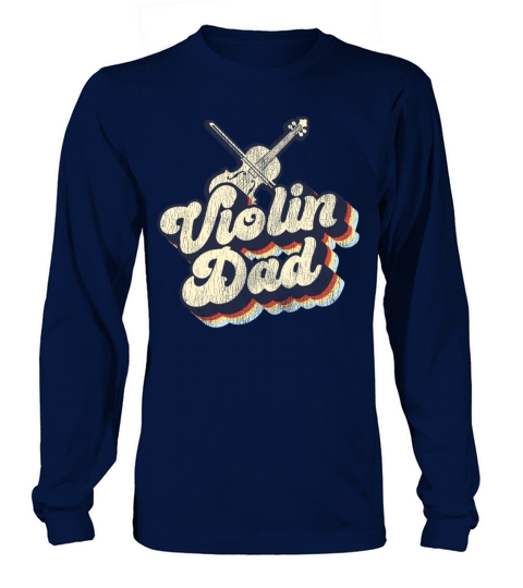 Violin Violinist Dad Retro Vintage Long sleeved Unisex