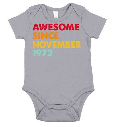Awesome Since November 1972 50th Birthday Gifts Short Sleeve Baby One-Piece