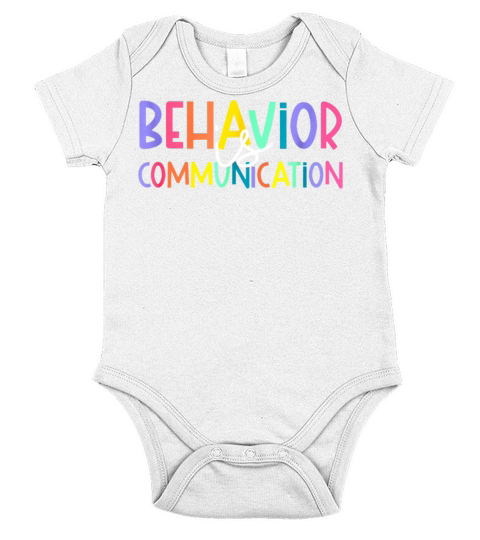 Behavior Is Communication Short Sleeve Baby One-Piece