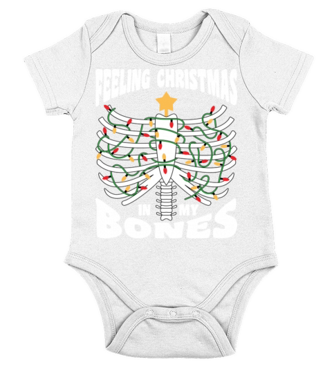 Feeling Christmas In My Bones Christmas Humor Short Sleeve Baby One-Piece