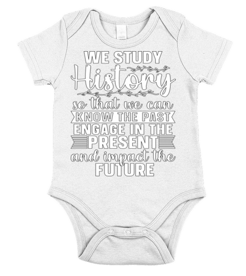 Historian We Study History Historical Historians Short Sleeve Baby One-Piece