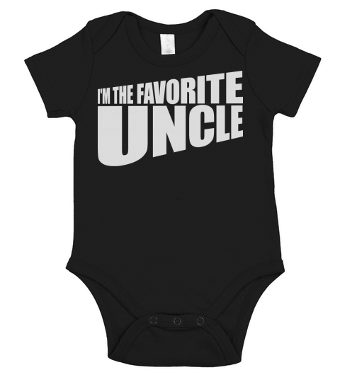 im the favorite uncle Short Sleeve Baby One-Piece