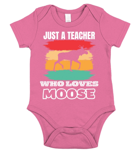 Just A Teacher Who Loves Moose Short Sleeve Baby One-Piece