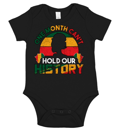One Month Can’t Hold Our Black History Month Short Sleeve Baby One-Piece