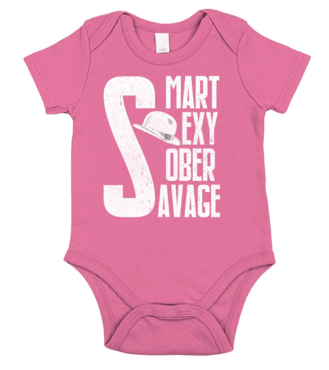 SMART SEXY SOBER SAVAGE Short Sleeve Baby One-Piece