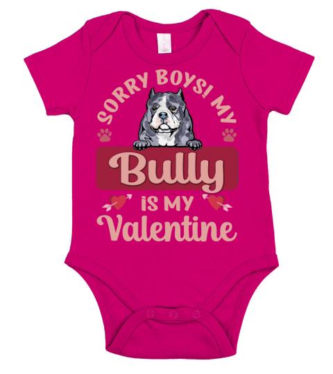 Sorry Boys My Bully Is My Valentine Short Sleeve Baby One-Piece