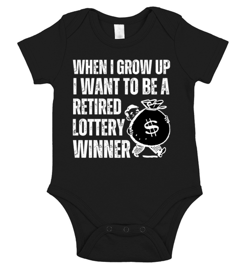 When I Grow Up I Want To Be Retired Lottery Winner Short Sleeve Baby One-Piece