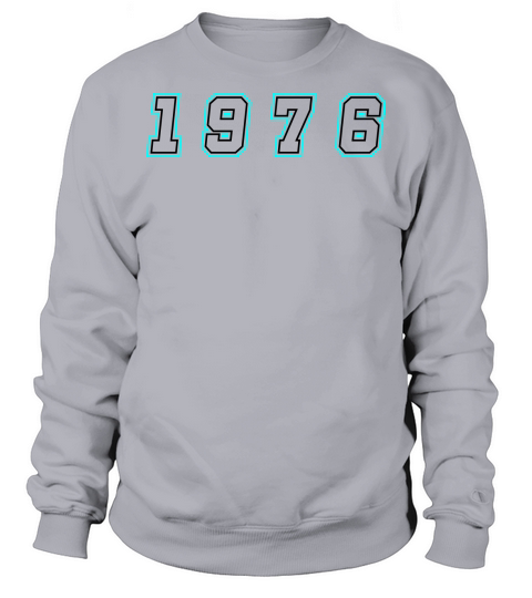 1976 Year Number Sweatshirt Unisex
