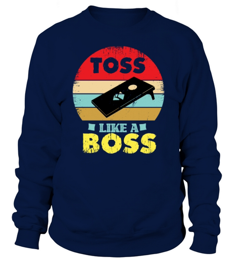 Cornhole Throw Like a Boss Sweatshirt Unisex