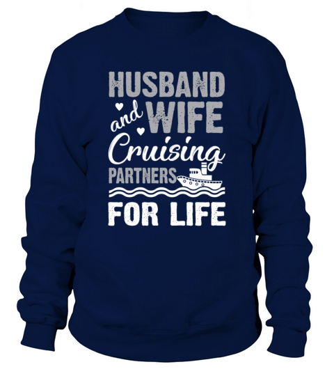 Cruising Partner Couple Cruise Ship Husband Wife Sweatshirt Unisex