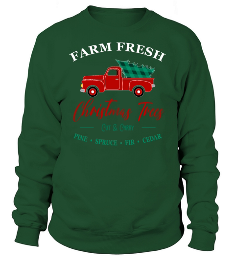 Farm Fresh Christmas Trees Cut and Carry Sweatshirt Unisex