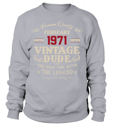 February 1971 Vintage Birthday Present Sweatshirt Unisex