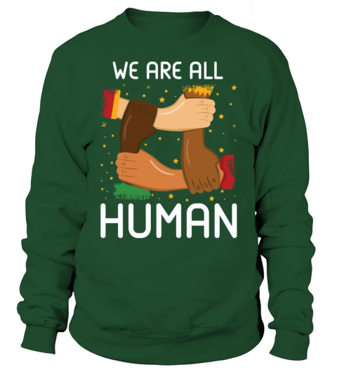 Human Equality Proud Black Pride Black History Sweatshirt Unisex