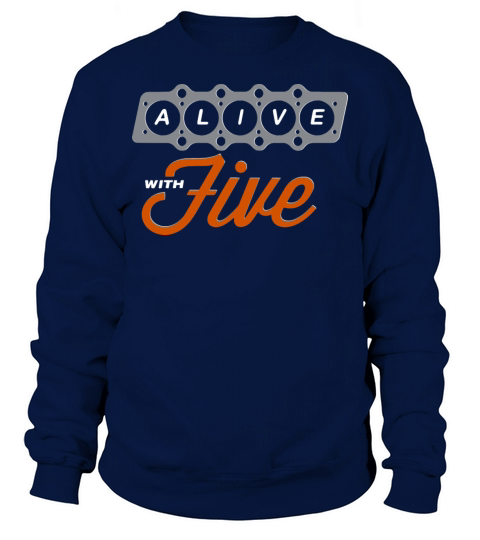 Life with Five 5 Cylinder Engine Turbo Sportscar Sweatshirt Unisex