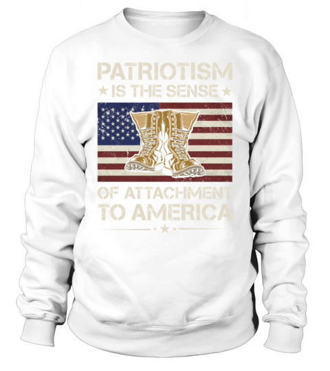 The Sense Of Attachment TO America Army Veteran Sweatshirt Unisex