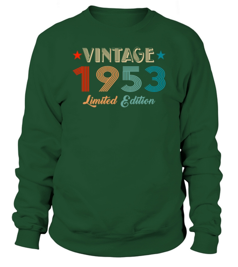 Vintage 1953 Limited Edition Birthday Sweatshirt Unisex