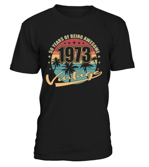 50th birthday vintage 1973 50 years T-Shirt Unisex