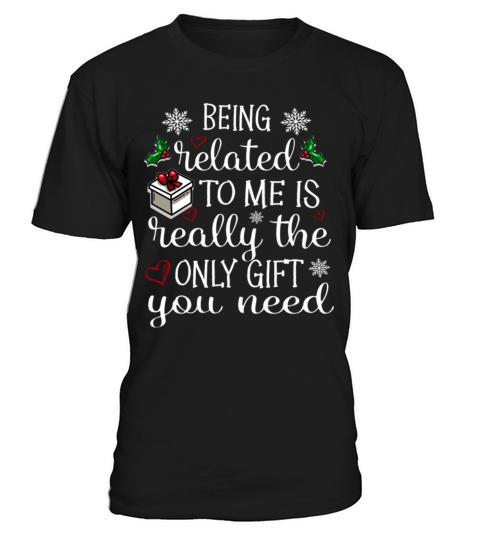 Being Related To Me Funny Christmas Family Pajamas T-Shirt Unisex