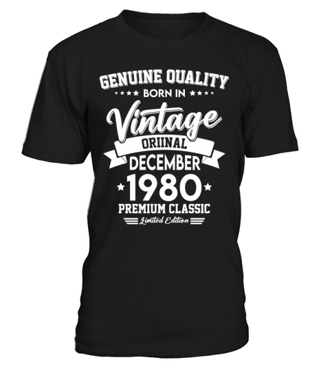 Born In December 1980 Original Vintage T-Shirt Unisex