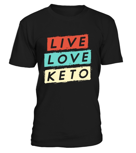 Ketogenic Diet Live Love Retro Ketosis Keto Lover T-Shirt Unisex
