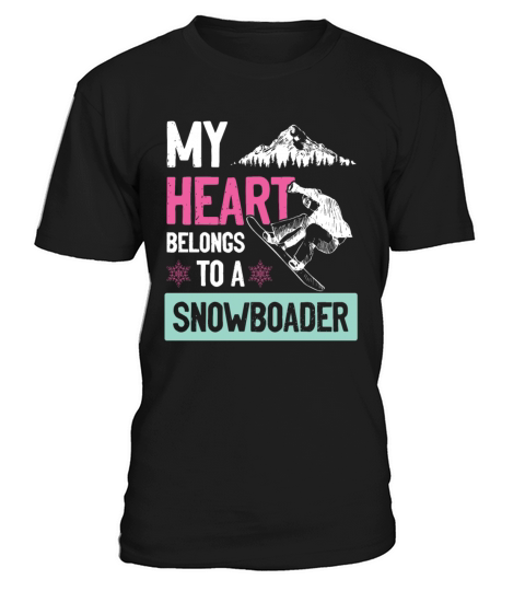 my heart belongs to a snowboarder T-Shirt Unisex