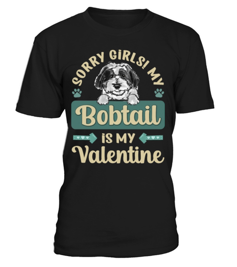Sorry Girls My Bobtail Is My Valentine T-Shirt Unisex