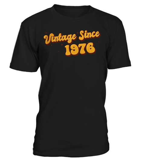 Vintage since 1976 47 Years Old - Groovy 47th T-Shirt Unisex