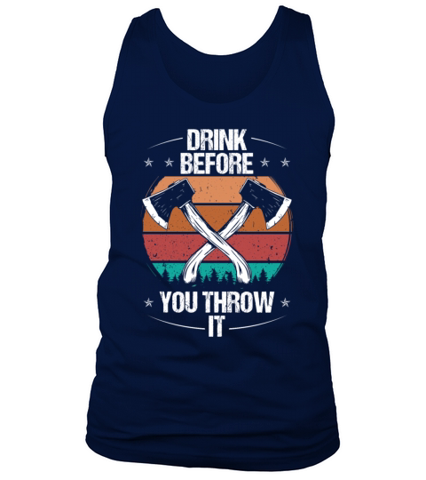 Axe Throwing Drink Beer Drinking Thrower Quote Tank Top Unisex
