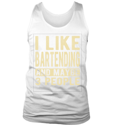 Bartending Saying Tank Top Unisex