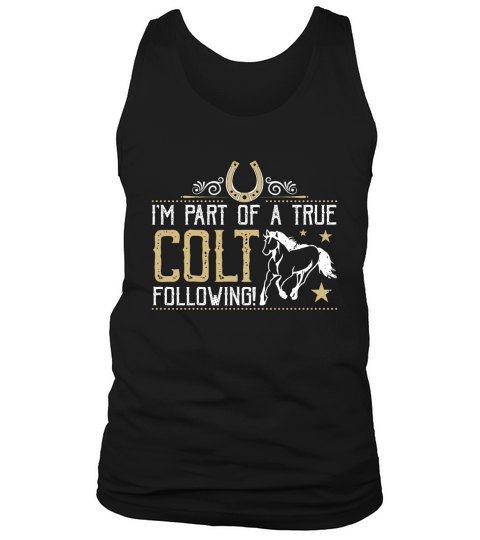 Horse Racing Im Part Of A True Horseman Animals Tank Top Unisex