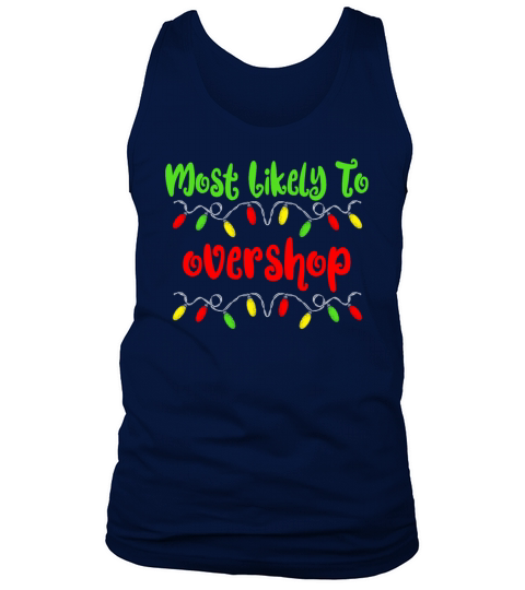 Most Likely To Christmas Overshop Family Christmas Tank Top Unisex