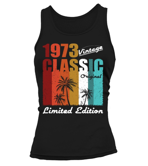 50th birthday vintage 1973 classic original 1973 Tank top Woman