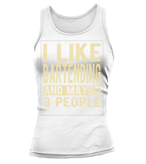 Bartending Saying Tank top Woman