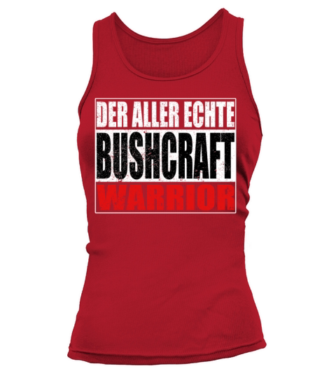 Bushcraft Warrior Forest Mountain Saying Outdoor Tank top Woman
