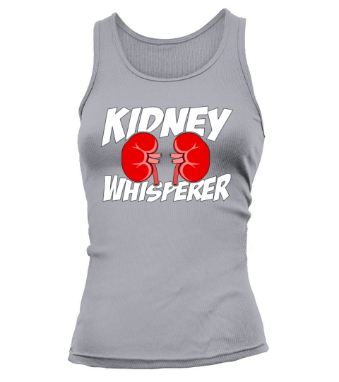 Dialysis Technician Kidney Whisperer Nephrologist Tank top Woman