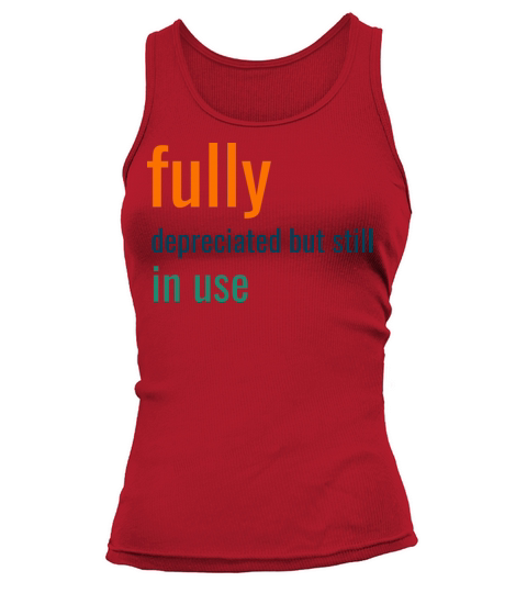 fully depreciated but still in use Tank top Woman
