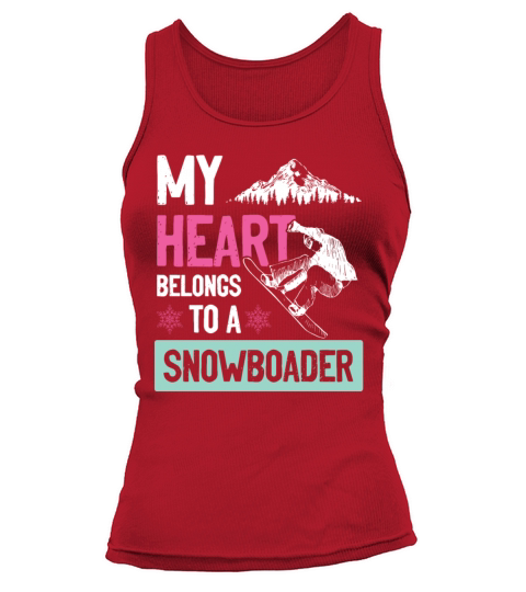 my heart belongs to a snowboarder Tank top Woman