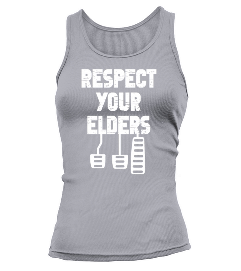Respect Your Elders Car Enthusiast Tank top Woman