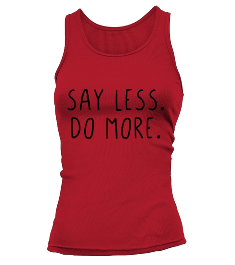 Say less do more Tank top Woman