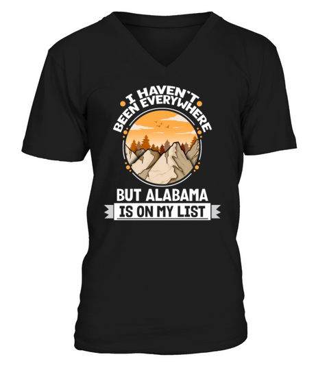 Alabama Is On My List Mountain Hiking Summit V-Neck T-shirt