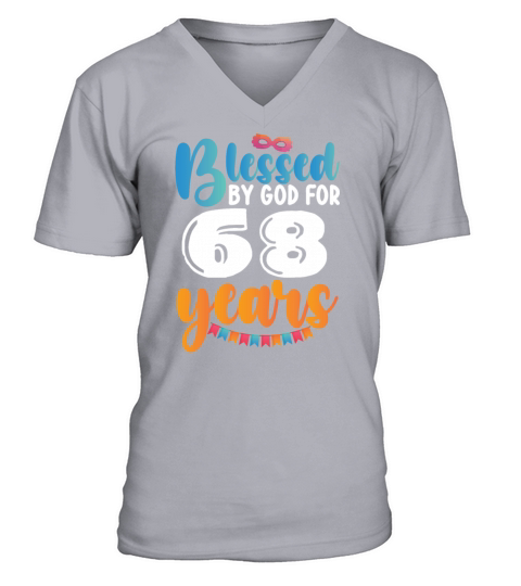 Birthday Blessed by God for 68 Years V-Neck T-shirt