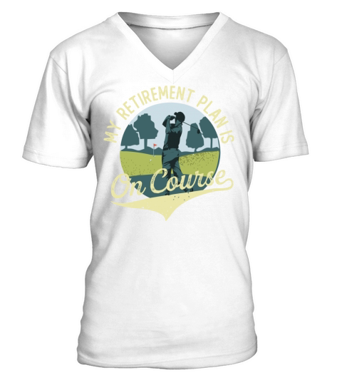 Golf My Retirement Plan Is On Course Vintage Golfe V-Neck T-shirt