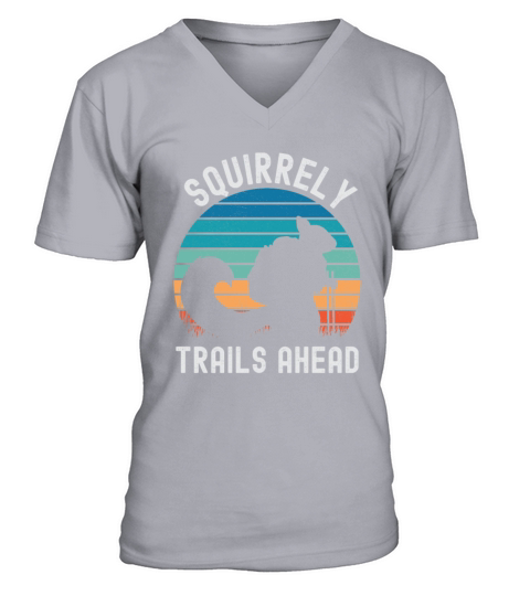 Squirrely Trails Ahead - Squirrel Hiking V-Neck T-shirt