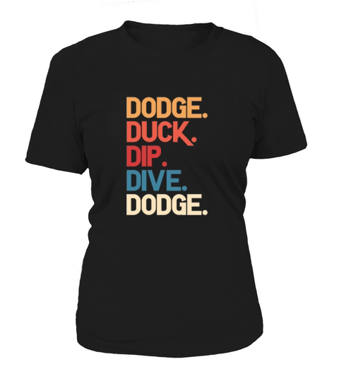 Dodge Duck Dip Dive Dodge Retro Vintage Women's T-Shirt