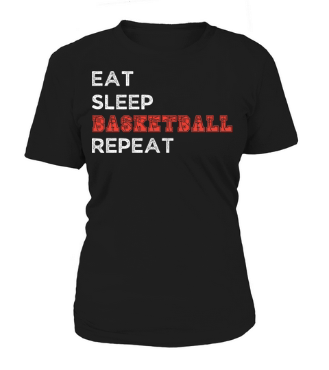 eat sleep basketball repeat Women's T-Shirt