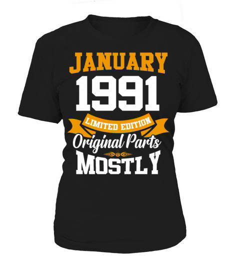 January 1991 Limited Edition Birthday Present Women's T-Shirt