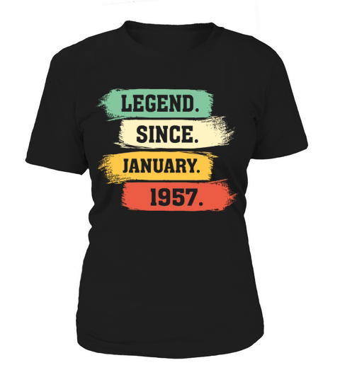 Legend Since January 1957 Women's T-Shirt