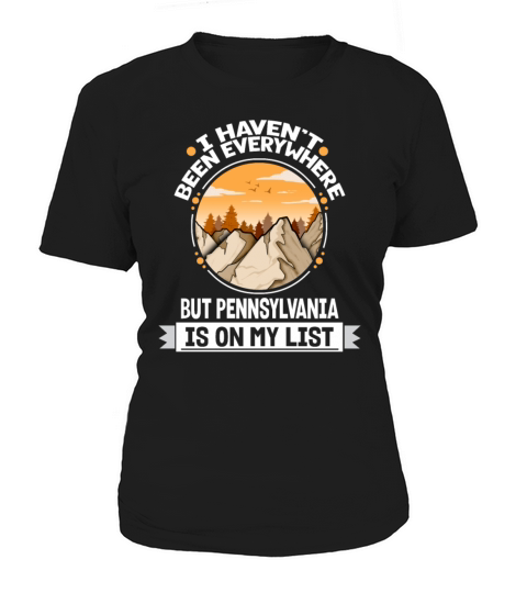Pennsylvania Is On My List Mountain Hiking Summit Women's T-Shirt