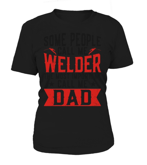Welder Welding Dad Father Vintage Women's T-Shirt