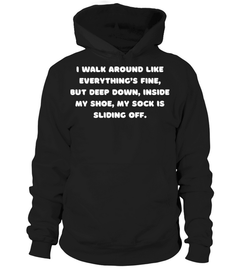 funny quote Hoodie Unisex